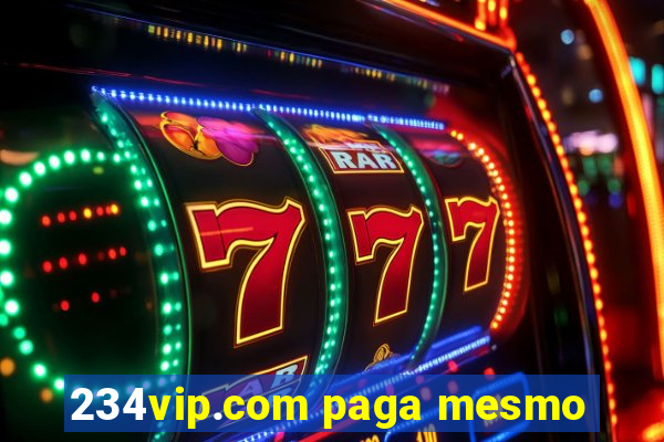 234vip.com paga mesmo